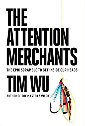 The Attention Merchants cover image - The Attention Merchants.jpg