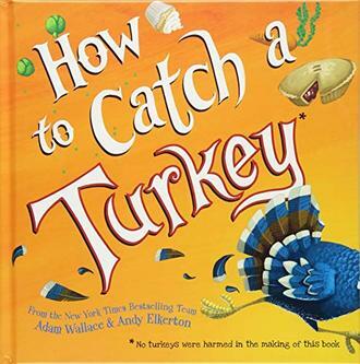 How To Catch A Turkey cover image - How To Catch A Turkey cover