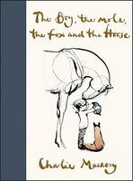 The Boy, The Mole, The Fox And The Horse cover