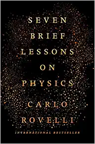Seven Brief Lessons on Physics cover image - Seven Brief Lessons on Physics.webp