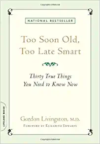 Too Soon Old, Too Late Smart cover image - Too Soon Old, Too Late Smart.webp