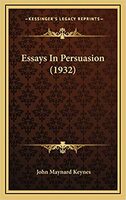 Essays In Persuasion