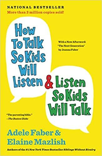 How To Talk So Kids Will Listen and Listen So Kids Will Talk cover image - How To Talk So Kids Will Listen and Listen So Kids Will Talk.jpg