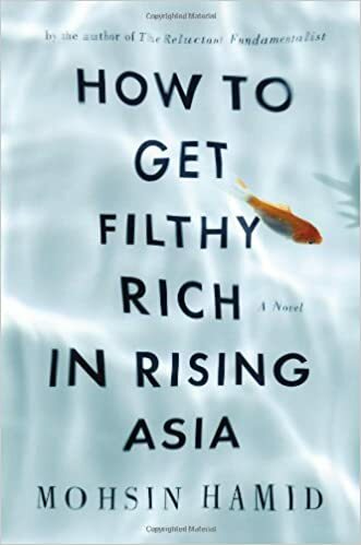 How to Get Filthy Rich in Rising Asia cover image - How to Get Filthy Rich in Rising Asia.jpg