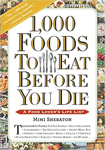 1,000 Foods To Eat Before You Die cover image - 1,000 Foods To Eat Before You Die.jpg