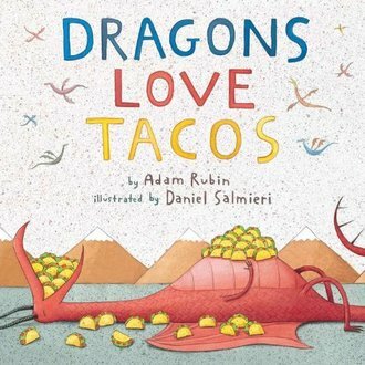 Dragons Love Tacos cover image - Dragons Love Tacos cover