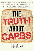 The Truth about Carbs