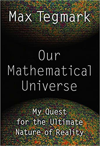 Our Mathematical Universe cover image - Our Mathematical Universe.jpeg