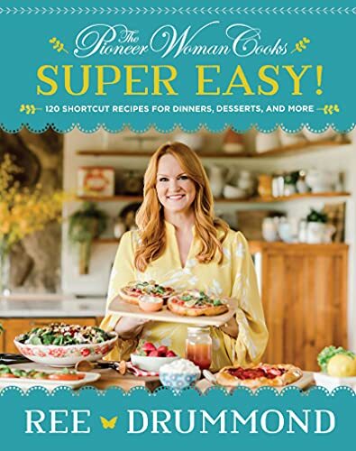 The Pioneer Woman Cooks  Super Easy! cover image - The Pioneer Woman Cooks  Super Easy! cover