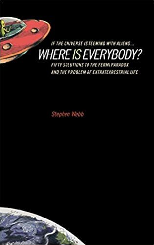If the Universe Is Teeming with Aliens ... WHERE IS EVERYBODY cover image - If the Universe Is Teeming with Aliens ... WHERE IS EVERYBODY.jpg