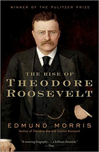 The Rise of Theodore Roosevelt cover image - The Rise of Theodore Roosevelt.jpeg
