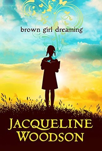 Brown Girl Dreaming cover image - Brown Girl Dreaming cover
