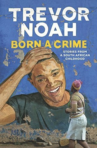 Born A Crime cover image - Born A Crime cover