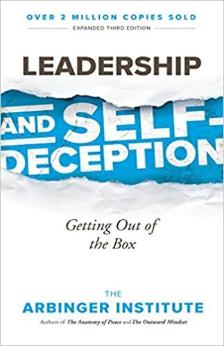 Leadership and Self-Deception cover image - Leadership and Self-Deception.jpg