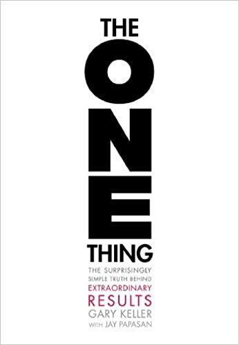 The ONE Thing cover image - the-one-thing.jpeg