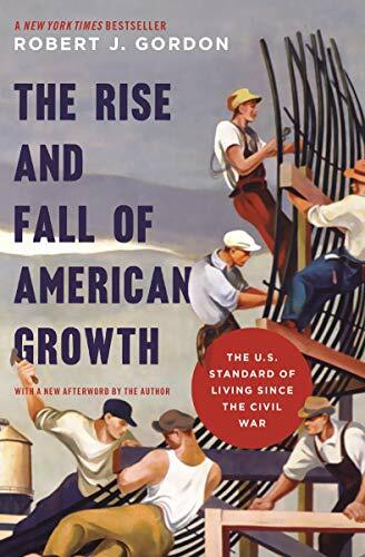 The Rise and Fall of American Growth cover image - The Rise and Fall of American Growth.jpg
