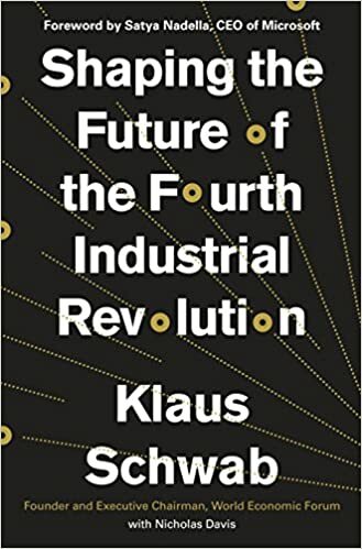 Shaping the Future of the Fourth Industrial Revolution cover image - Shaping the Future of the Fourth Industrial Revolution.jpg