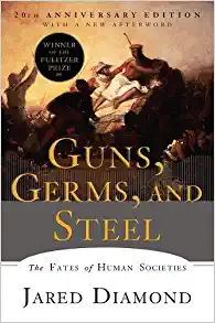 Guns, Germs and Steel cover image - guns-germs-and-steel.webp