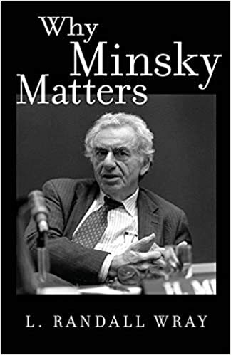Why Minsky Matters cover image - Why Minsky Matters.jpeg