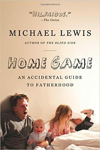 Home Game cover image - Home Game An Accidental Guide to Fatherhood.jpg