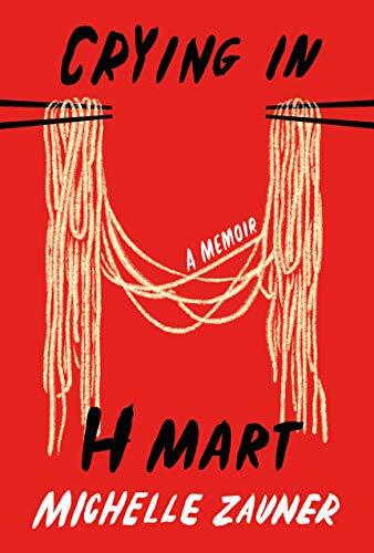 Crying In H Mart cover image - Crying In H Mart cover