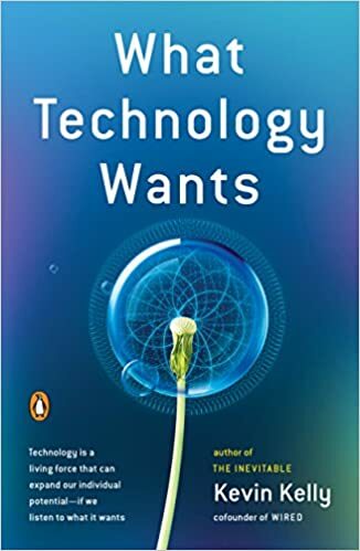 What Technology Wants cover image - What Technology Wants.jpg